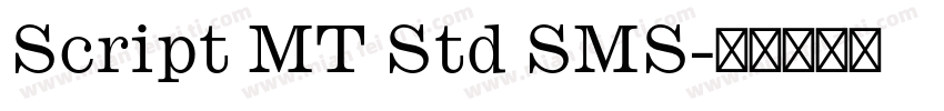 Script MT Std SMS字体转换